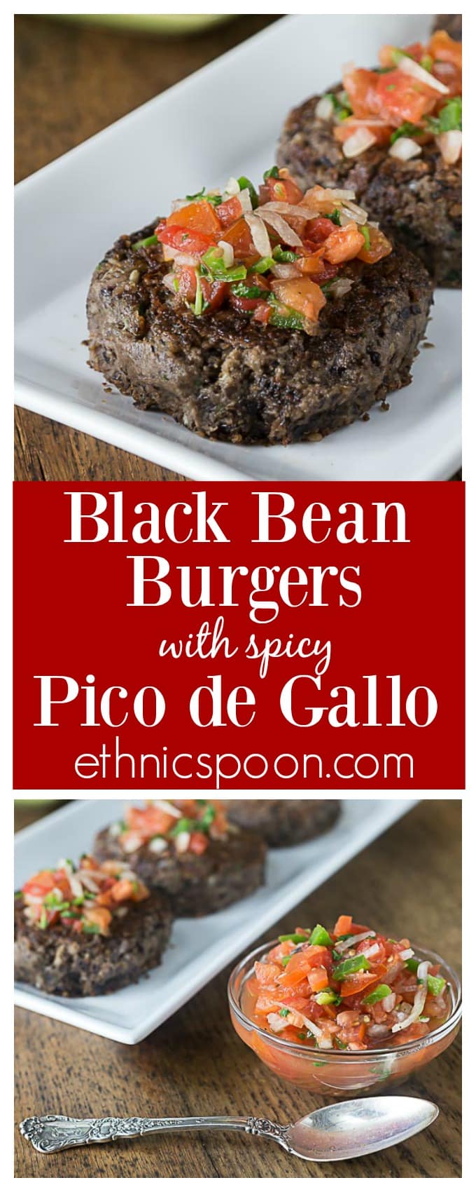 Black Bean Burgers with Spicy Pico de Gallo - Analida's Ethnic Spoon