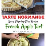 One the most delicious apple tarts I have ever eaten! A rustic traditional dish from the northern part of France in the region of Normandy. The tarte Normande uses large slices of apple and a rich creamy custard. The use of the word "Normande" usually implies a dish has cream in it. You will love this tart! #appletart #frenchtart #appledessert | ethnicspoon.com
