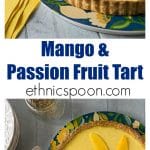 One of my favorite desserts! You will love the Tropical flavors in this mango passion fruit tart! Sweet, creamy and tangy are all the wonderful flavors that will delight you! Baked in a nice sweet crunchy shortcrust. | ethnicspoon.com