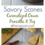 Bake some delicious and simple melt in your mouth savory scones with carmelized onion, pancetta and figs. You will love these for breakfast, lunch or dinner. | ethnicspoon.com