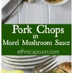 Bring on the pork chops! You will love this pork chop recipe! Sweet, creamy and delicious one pan pork chops in morel mushroom sauce. A simple pan sauce brings an exotic meal to the table in less than 30 minutes. #SmithfieldCares #ad | ethnicspoon.com