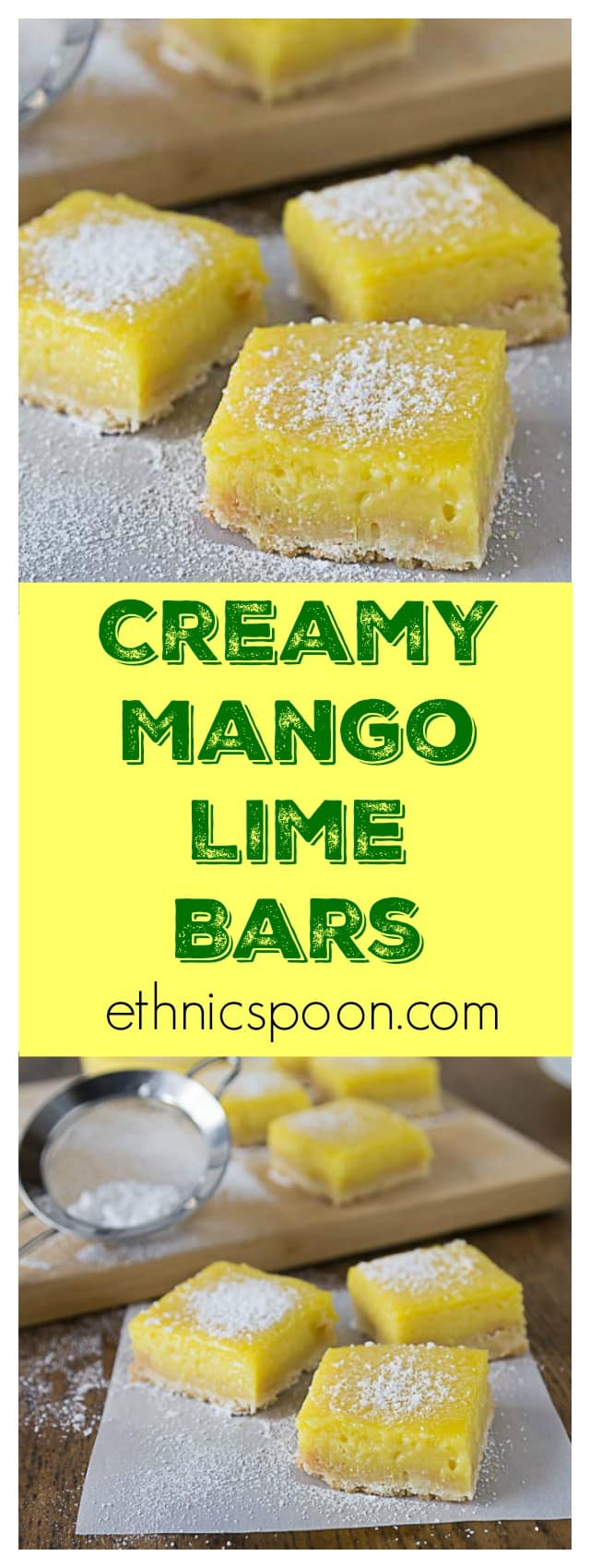 Creamy Mango Lime Bars Analida's Ethnic Spoon