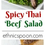 Grill up some exotic flavors and change up your summer grilling with this Thai beef salad recipe. You will love the spicy flavors in this recipe. Thai beef salad with the exotic flavors of lemongrass, tamarind, spicy chili garlic sauce and palm sugar make for a spectacular flavor profile and so easy to make. I love to use flank steak and cut it on the bias into strips for my salad. | ethnicspoon.com