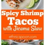 You are going to love these spicy shrimp tacos with jicama slaw! Layer some carrot sticks, red cabbage and chopped jicama on a warm tortilla with some spicy shrimp, queso fresco and sour cream. This recipe comes together very quick so it’s a must try for a fast weeknight meal too! The jicama (hee cah ma) slaw has a nice crunch and it’s tasty and colorful. It’s a perfect complement to the soft shrimp. | ethnicspoon.com