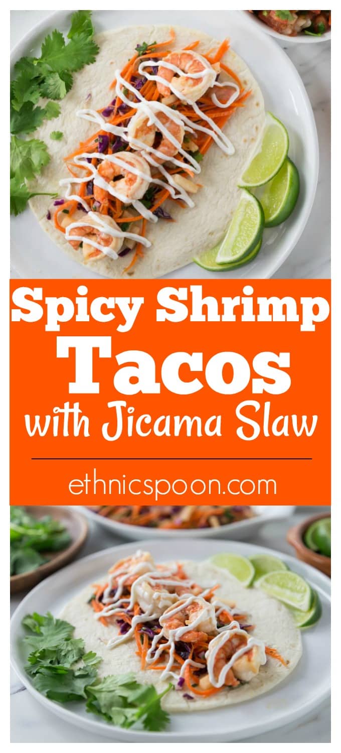 Spicy Shrimp Tacos with Jicama Slaw - Analida's Ethnic Spoon