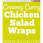 Here is a fun dish for chicken salad with some spicy flavors! Creamy and spicy curry chicken salad wraps add a bit of ethnic flair to your lunch or dinner. You can also slice these narrow and serve as an appetizer too! The secret sauce: a bit of my homemade curry blend whipped into some Greek yogurt. This is a really healthy recipe wrapped in a large flour tortilla! | ethnicspoon.com