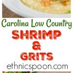 Some of the best comfort food comes from the American South and shrimp and grits ranks near the top! Shrimp and grits is true Low Country cuisine from coastal Carolina and Georgia. Imagine a spicy saucy shrimp with some creamy corn grits with cheese for a nice balance of flavor. This is a must try recipe and feel free to get creative. The grits are a blank canvas to add something spicy to. Like cajun flavors? Add some spicy cajun style shrimp. | ethnicspoon.com