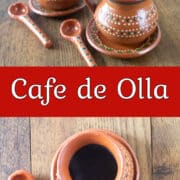 A collage of photos with text overlay showing cafe de olla in Mexican cups.